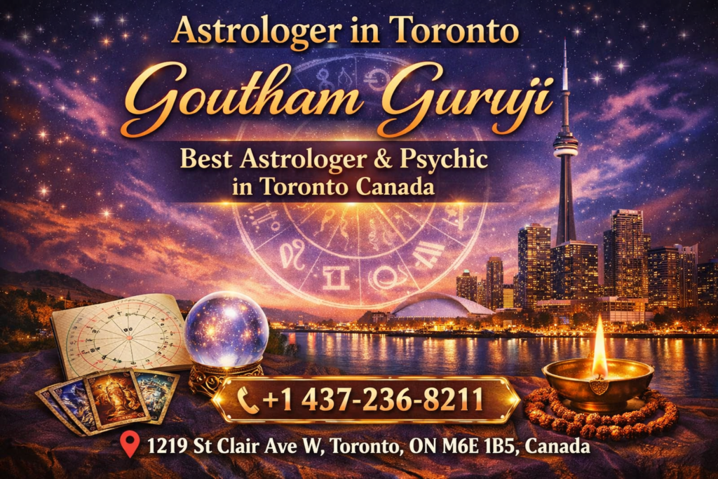 🌟 Why Choose Goutham Guruji – Best Astrologer in Toronto Finding the best astrologer in Toronto is important when you are seeking genuine guidance. Goutham Guruji is known for: Accurate horoscope readings Personalized birth chart analysis Confidential consultations Practical and solution-focused guidance Traditional Vedic astrology methods Many people in Toronto and across Canada consult Goutham Guruji for honest advice and effective astrological solutions.